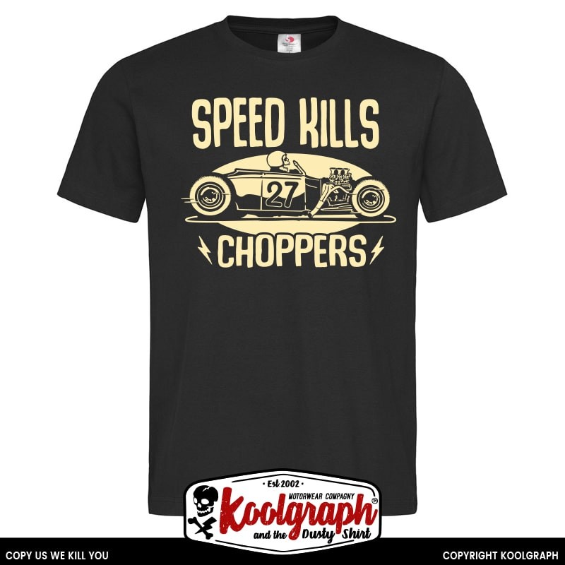 tshirt koolgraph kustom kulture rockabilly cafe race hot rod old school Speed Kills Chopper